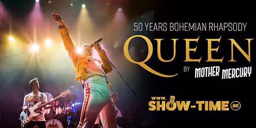 ’50 Years of Bohemian Rhapsody’ By Mother Mercury – Koksijde — muziek in Koksijde